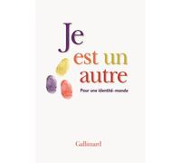 Je Est Un Autre - Pour Une Identité-Monde