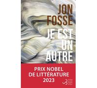 Je est un autre Septologie III-V - Jon Fosse - Bourgois - broché - Roman