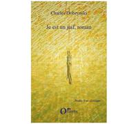 Charles Dobzynski – Je est un juif – Roman – Broché