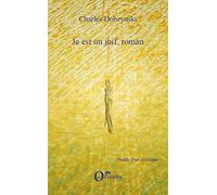 Charles Dobzynski – Je est un juif – Roman – Broché