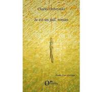 Charles Dobzynski – Je est un juif – Roman – Broché