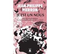 Je est un nous Enquête philosophique sur nos interdépendances avec le vivant - Jean-Philippe Pierron - Actes sud - Poche - Essai