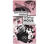Je est un nous – Enquête philosophique sur nos interdépendances avec le vivant – Actes Sud