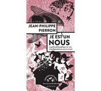 Je est un nous Jean-Philippe Pierron (Auteur)