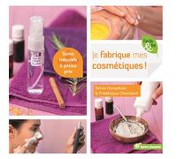 Je fabrique mes cosmétiques Soins naturels à petits prix - Sylvie Hampikian - Terre Vivante - broché - Guide