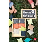 Je Fabrique Mon Matériel Montessori - Do It Yourself !