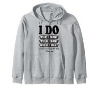 Je Fais ce Que Je Veux sauf Que Je Dois Demander à Mon épouse Un drôle de Mari Sweat à Capuche