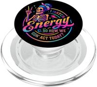 Je Fais correspondre l'énergie, Alors Comment Nous Allons agir Aujourd'hui PopSockets PopGrip pour MagSafe
