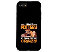 Je Fais de la poterie pour brûler cet Art Fou Coque pour iPhone SE (2020) / 7/8