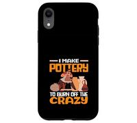 Je Fais de la poterie pour brûler cet Art Fou Coque pour iPhone XR