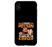 Je Fais de la poterie pour brûler cet Art Fou Coque pour iPhone XS Max