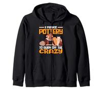 Je Fais de la poterie pour brûler cet Art Fou Sweat à Capuche
