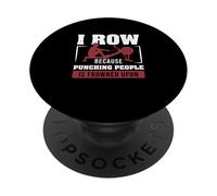 Je Fais de la Rame Parce Que Frapper Les Gens est Mal vu PopSockets PopGrip Adhésif