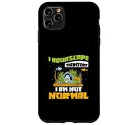 Je Fais de l'aquascape Donc Je ne suis Pas Normal Un aquariophile Coque pour iPhone 11 Pro Max