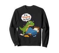 Je Fais de Mon Mieux Dinosaure Sweatshirt