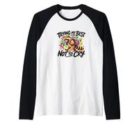 Je Fais de Mon Mieux pour ne Pas pleurer Manche Raglan