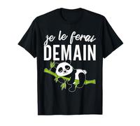 Je Fais Demain La Flemme Nap Humour Panda T-Shirt