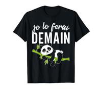 Je Fais Demain La Flemme Nap Humour Panda T-Shirt Graphique avec Valeur