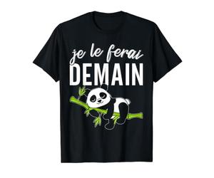 Je Fais Demain La Flemme Nap Humour Panda T-Shirt Graphique avec Valeur