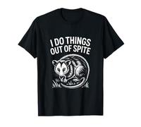Je Fais des Choses malgré Un Dicton drôle d'opossum T-Shirt