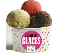 Je fais des glaces