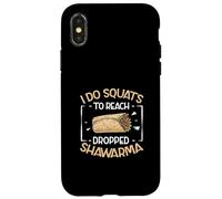 Je Fais des Squats pour Atteindre Drop Shawarma Funny Shawarma Lovers Coque pour iPhone X/XS