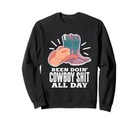 Je Fais des Trucs de Cowboy Toute la journée - Country Western Rodeo Sweatshirt