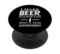 Je Fais disparaître la bière Quel est Ton Super Pouvoir ? Bière drôle PopSockets PopGrip Adhésif