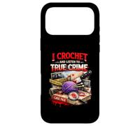 Je Fais du Crochet et j'écoute True Crime Crocheters Craft Hobby Coque pour iPhone 17 Pro Max