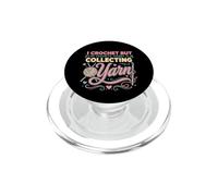 Je Fais du Crochet mais Mon Passe-Temps favori est de Collectionner de la Laine PopSockets PopGrip pour MagSafe