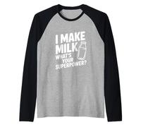 Je Fais du Lait, Quel est Ton Super Pouvoir ? Funny Mom Life Manche Raglan