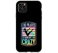 Je Fais du Pilates pour me débarrasser du Style rétro complètement drôle Coque pour iPhone 11 Pro Max