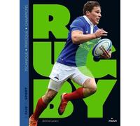Je Fais Du Rugby - Technique, Pratique, Champions