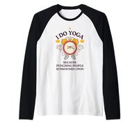 Je Fais du Yoga Parce qu'il Est Mal Vu De Frapper Les Gens Manche Raglan