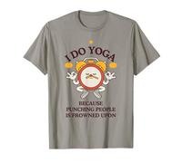 Je Fais du Yoga Parce qu'il Est Mal Vu De Frapper Les Gens T-Shirt