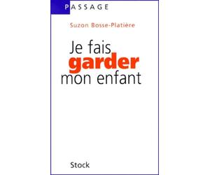 Je fais garder mon enfant