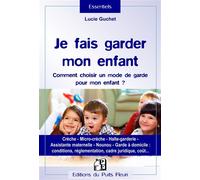 Je fais garder mon enfant Comment choisir un mode de garde pour mon enfant ? Crèche, micro-crèche, halte-garderie, assistante maternelle, nounou, garde à domicile : conditions, réglementation, cadre j