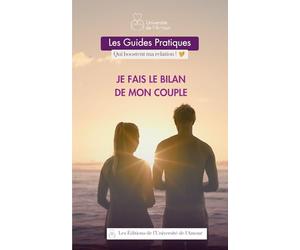 Je fais le bilan de mon couple: Le guide pratique qui booste ma relation