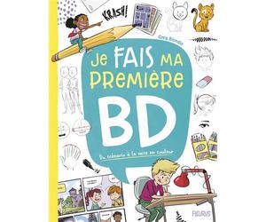 Je fais ma première BD Du scénario à la mise en couleur - Greg Blondin - Fleurus - cartonné - Document jeunesse