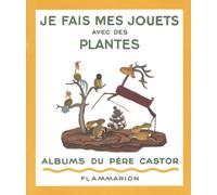 Je fais mes jouets avec des plantes