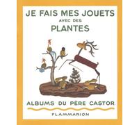 Je Fais Mes Jouets Avec Des Plantes