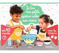 Je fais mes petits apéros salés moi-même avec les mains