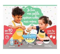 Je fais mes petits apéros salés moi-même avec les mains - Recettes faciles pour enfants