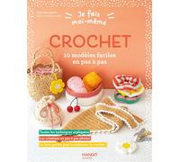 Je fais moi-même : Crochet