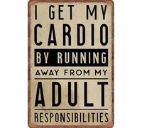 Je fais mon cardio en courant, loin de mes responsabilités d'adulte. Panneau en aluminium humoristique, affiche en métal, décoration murale pour la maison, un café ou un bar, accessoire pour porte de