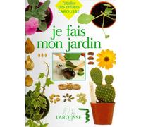 Je fais mon jardin