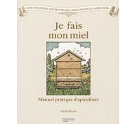 Je fais mon miel