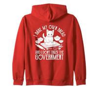 Je Fais Mon Propre Pain, Je ne Fais Pas Confiance au Gouvernement Sweat à Capuche