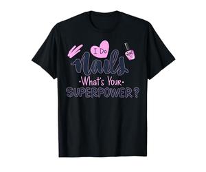 Je fais Nails Art Nail Design Ongles à ongles Designer T-Shirt