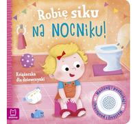 Je fais pipi sur le pot - Grażyna Wasilewicz (livre éducatif pour enfants en polonais)